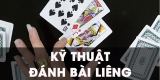 Cá́ch đánh bài liêng chuẩn tỷ lệ thắng tới 99%